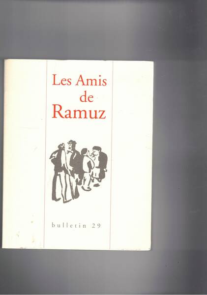 Les Amis de Ramuz. bulletin n° 29.