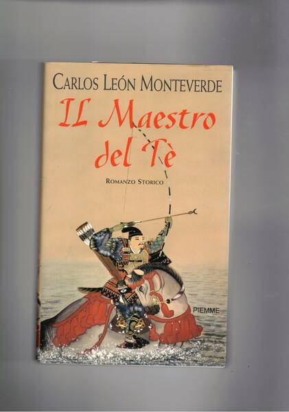 Il maestro del Tè. Romanzo storico.