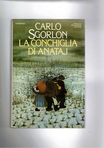 La conchiglia di Anataj. Romanzo.