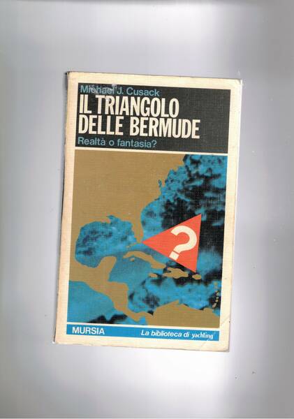 Il triangolo delle Bermude. Realtà o fantasia?