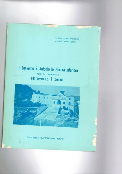 Il conventi S. Antonio In Nocera Inferiore (già S. Francesco) …