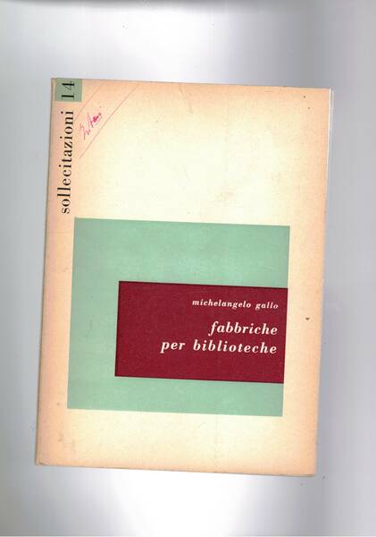 Fabbriche per biblioteche.