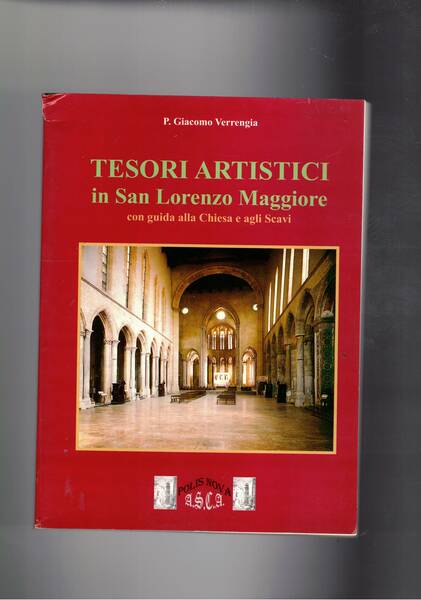 Tesori artistici in San Lorenzo Maggiore, con guida alla Chiesa …
