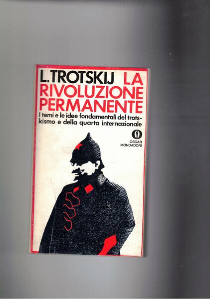 La rivoluzione permanente. I temi fondamentali del trotskismo e la …