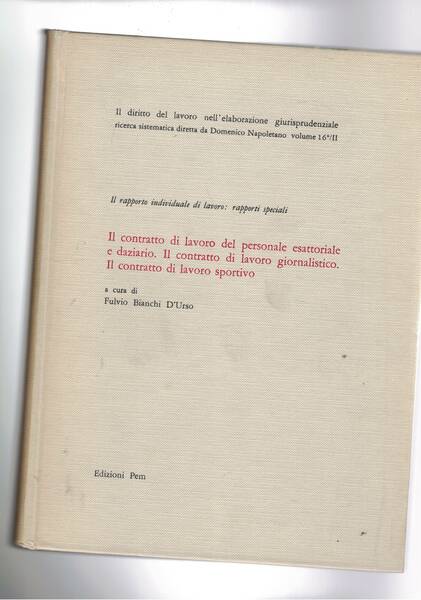Il contratto di lavoro del personale esattoriale e daziario, il …