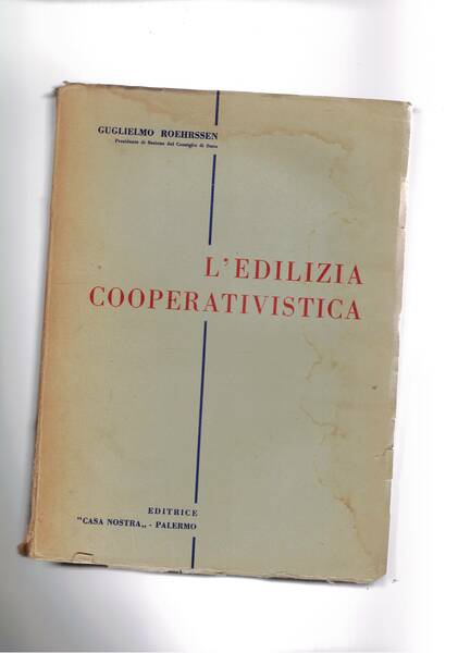 L'edilizia cooperativistica.
