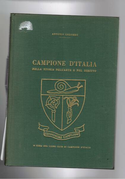 Campione d'Italia nella storia nell'arte e nel diritto.