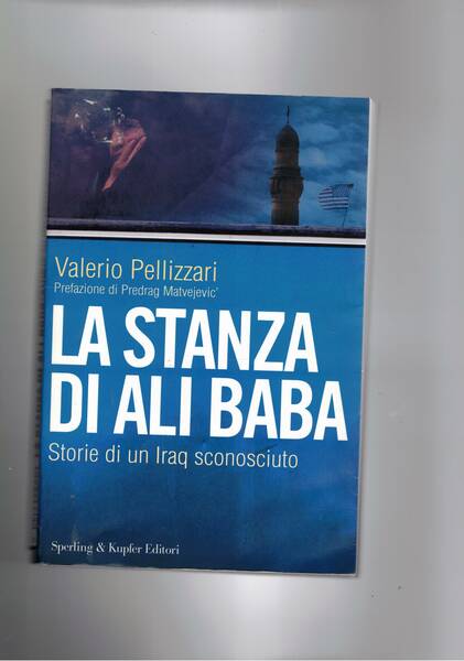 La stanza di Ali Baba. Storia di un Iraq sconosciuto.
