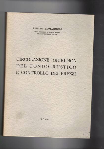Circolazione giuridica del fondo rustico e controllo dei prezzi.