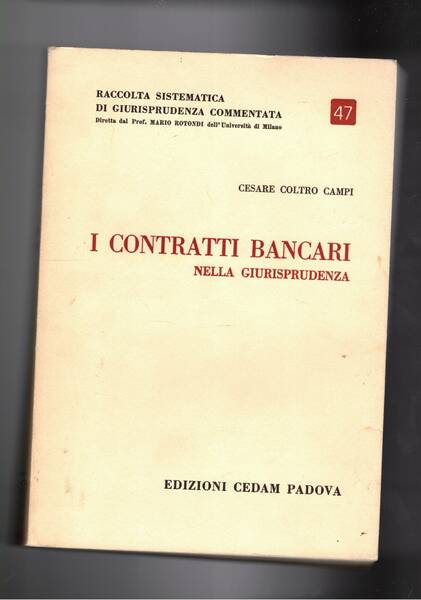 I contratti bancari nella giurisprudenza.