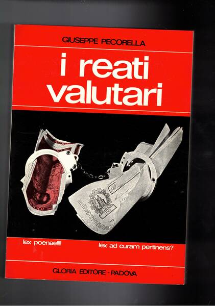 I reati valutari.