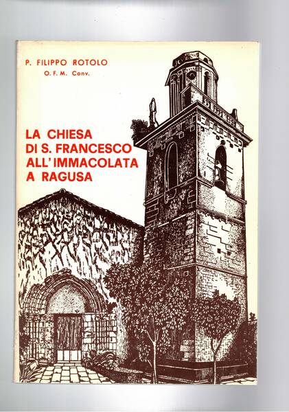 La chiesa di S. Francesco all'immacolata e i frati minori …