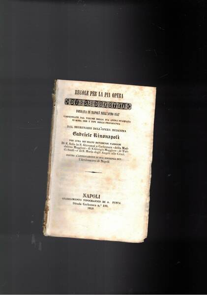 Regole per la pia opera di S. Dorotea fondata in …