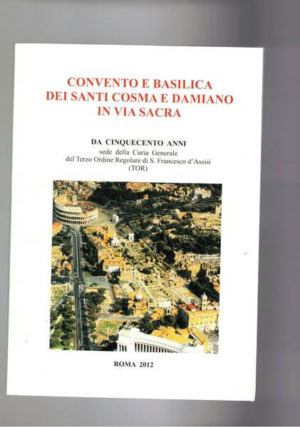 Convento e basilica dei santi Cosma e Damiano in via …
