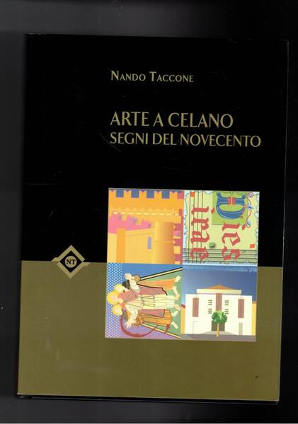 Arte a Celano segni del novecento.