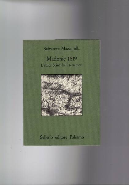 Madonie 1819. L'abate Scinà fra i terremoti.