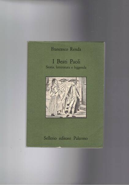 I Beati Paoli. Storia, letteratura e leggenda.