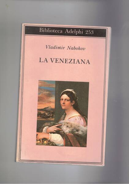 La veneziana e altri racconti.