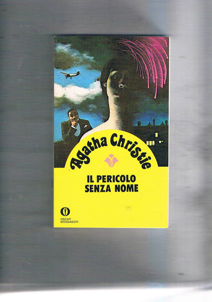 Il pericolo senza nome. Traduz. di Laura Garsun. Prefaz. di …