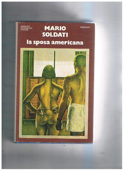 La sposa americana. Romanzo.