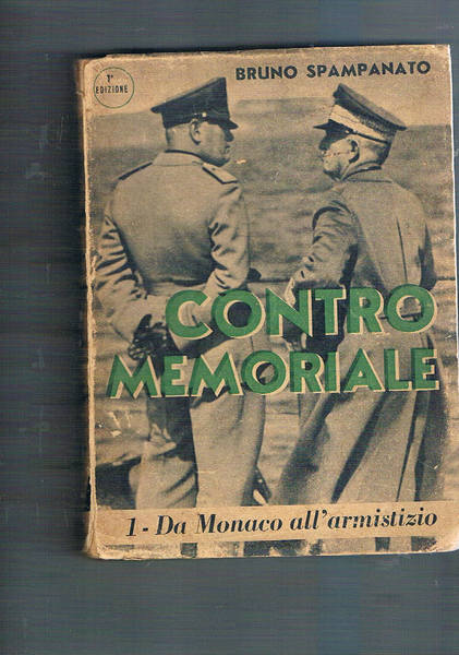 Contromemoriale. Solo vol. 1 Da Monaco all'armistizio.