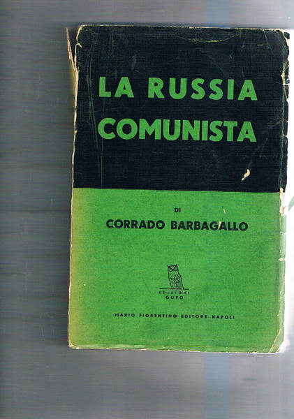 La Russia comunista 1917-1939.