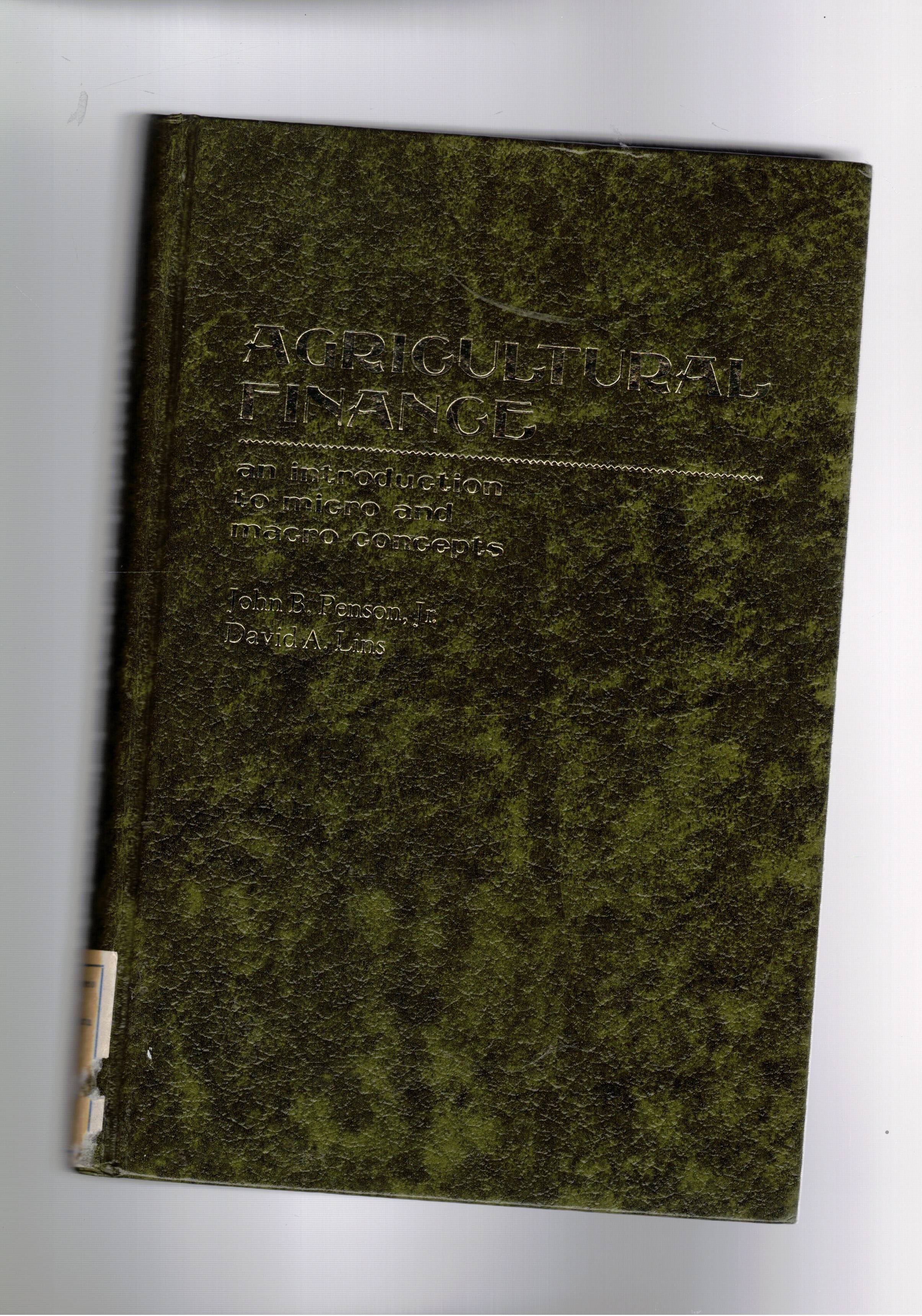 Agricultural finance and introduction to micro and macro concepts.