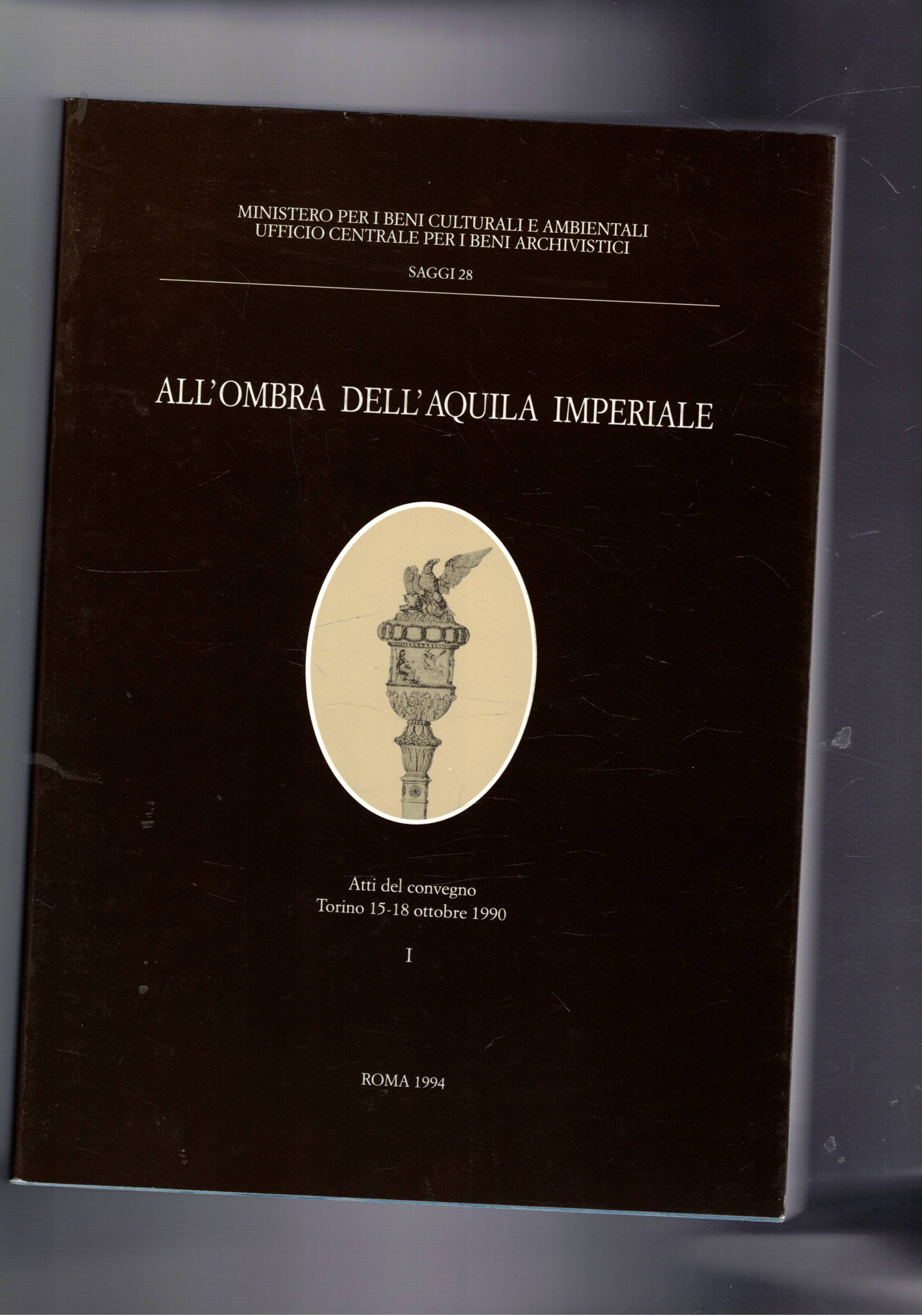 All'ombra dell'aquila imperiale. Trasformazioni e continuità istituzionali nei territori sabaudi …
