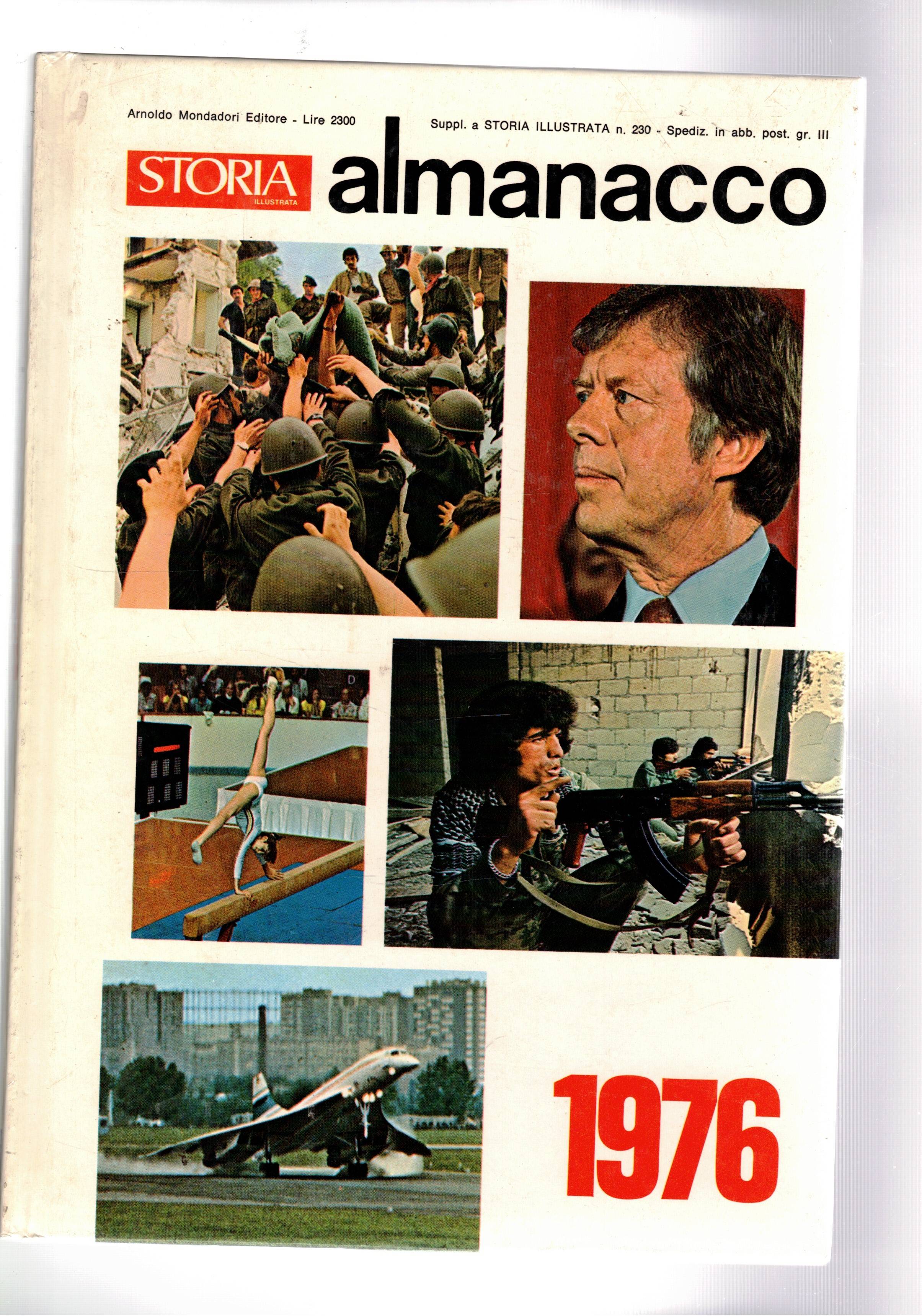 Almanacco di storia illustrata i fatti dell'anno 1976. Supplemento alla …