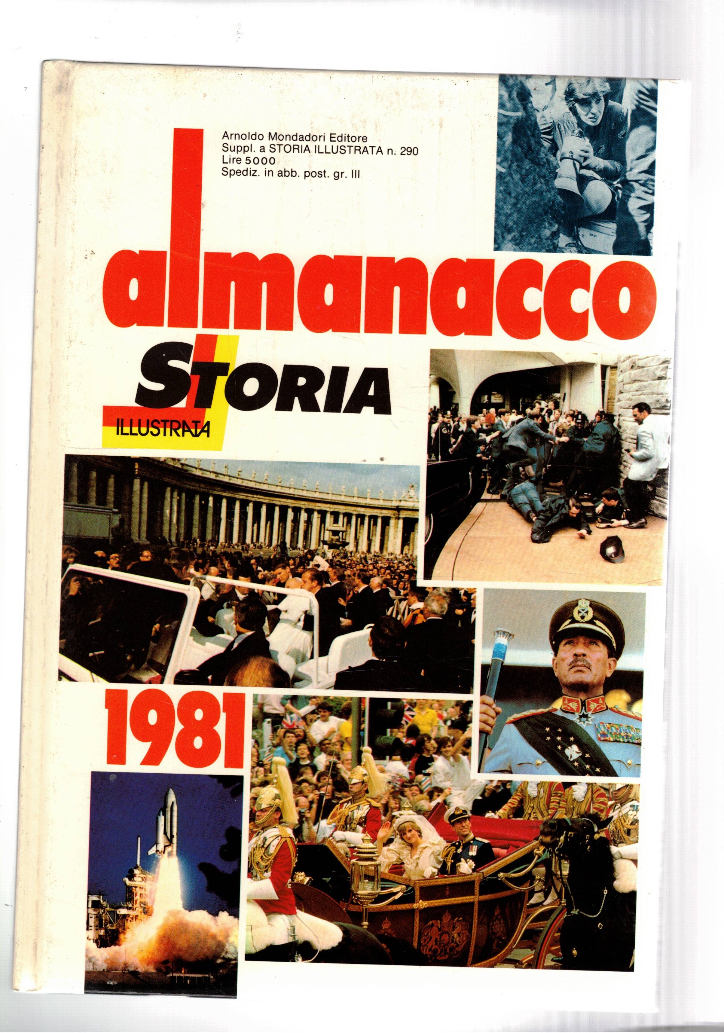 Almanacco di storia illustrata i fatti dell'anno 1981. Supplemento alla …