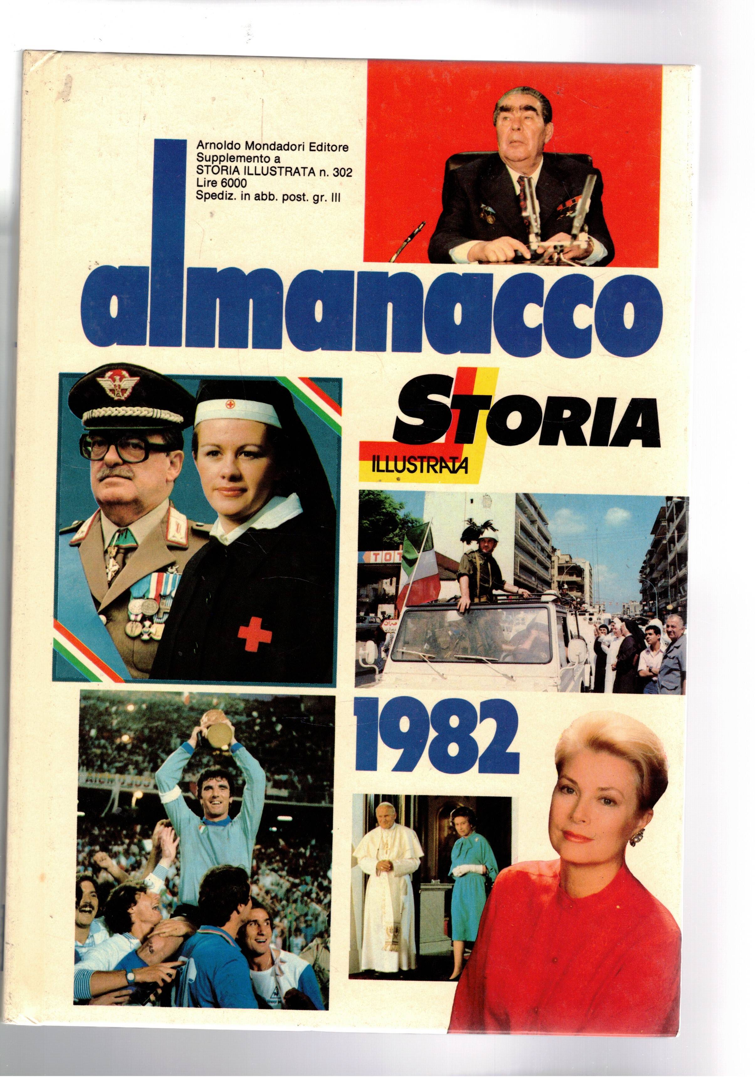Almanacco di storia illustrata i fatti dell'anno 1982. Supplemento alla …