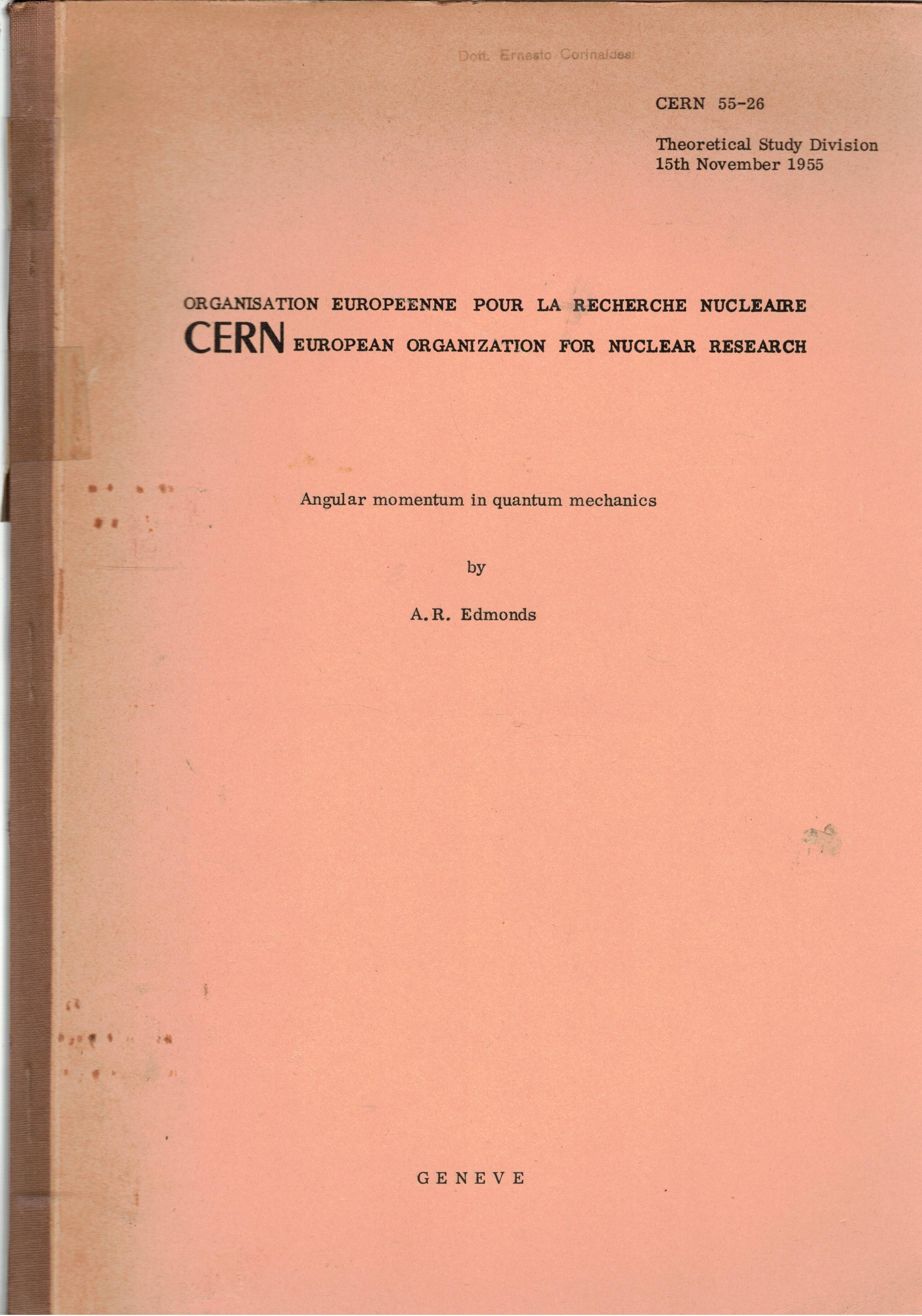 Angular momentum in quantum mechanics. Theoretical Study Division nov. 1955.