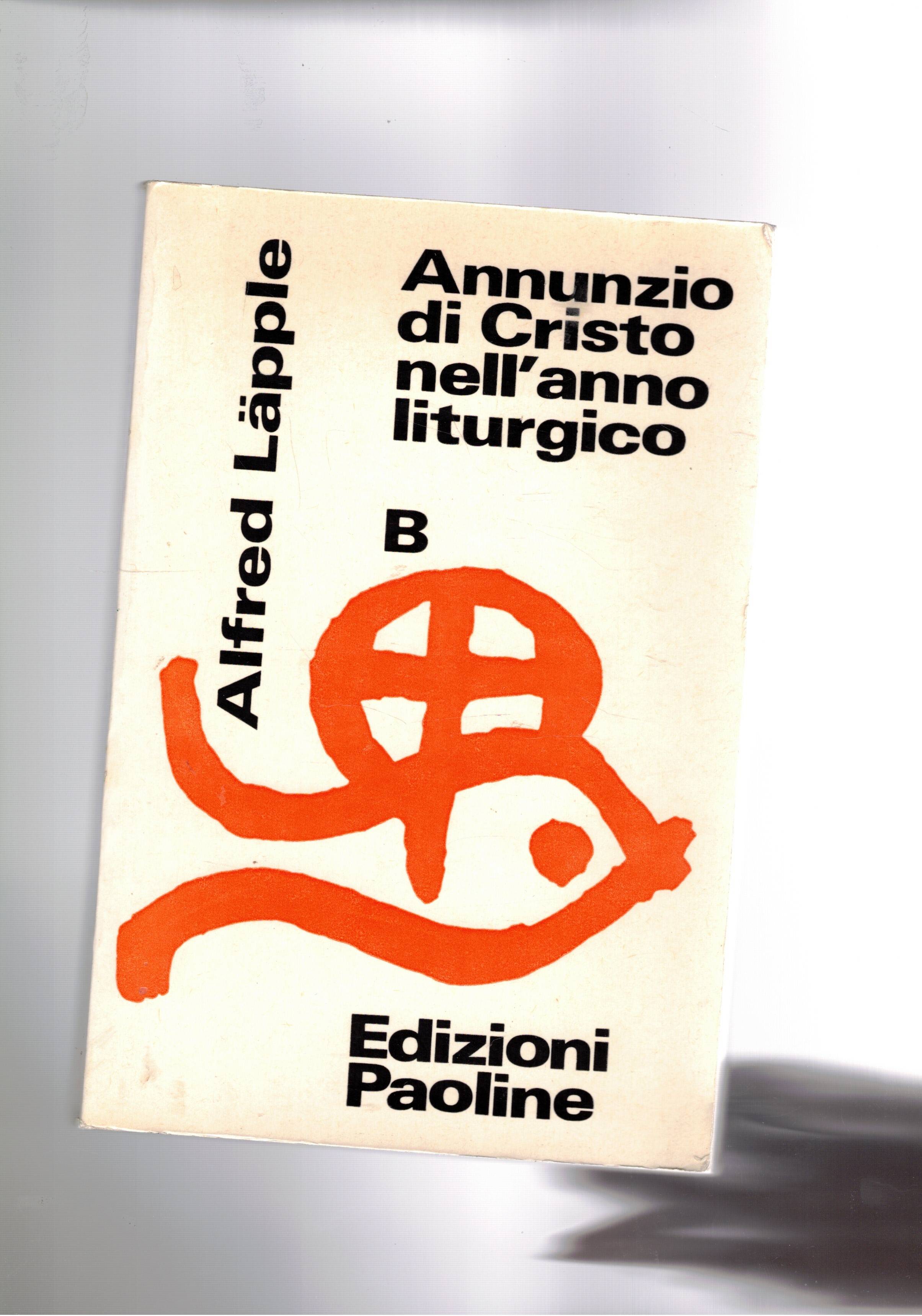 Annunzio di Cristo nell'anno liturgico B.