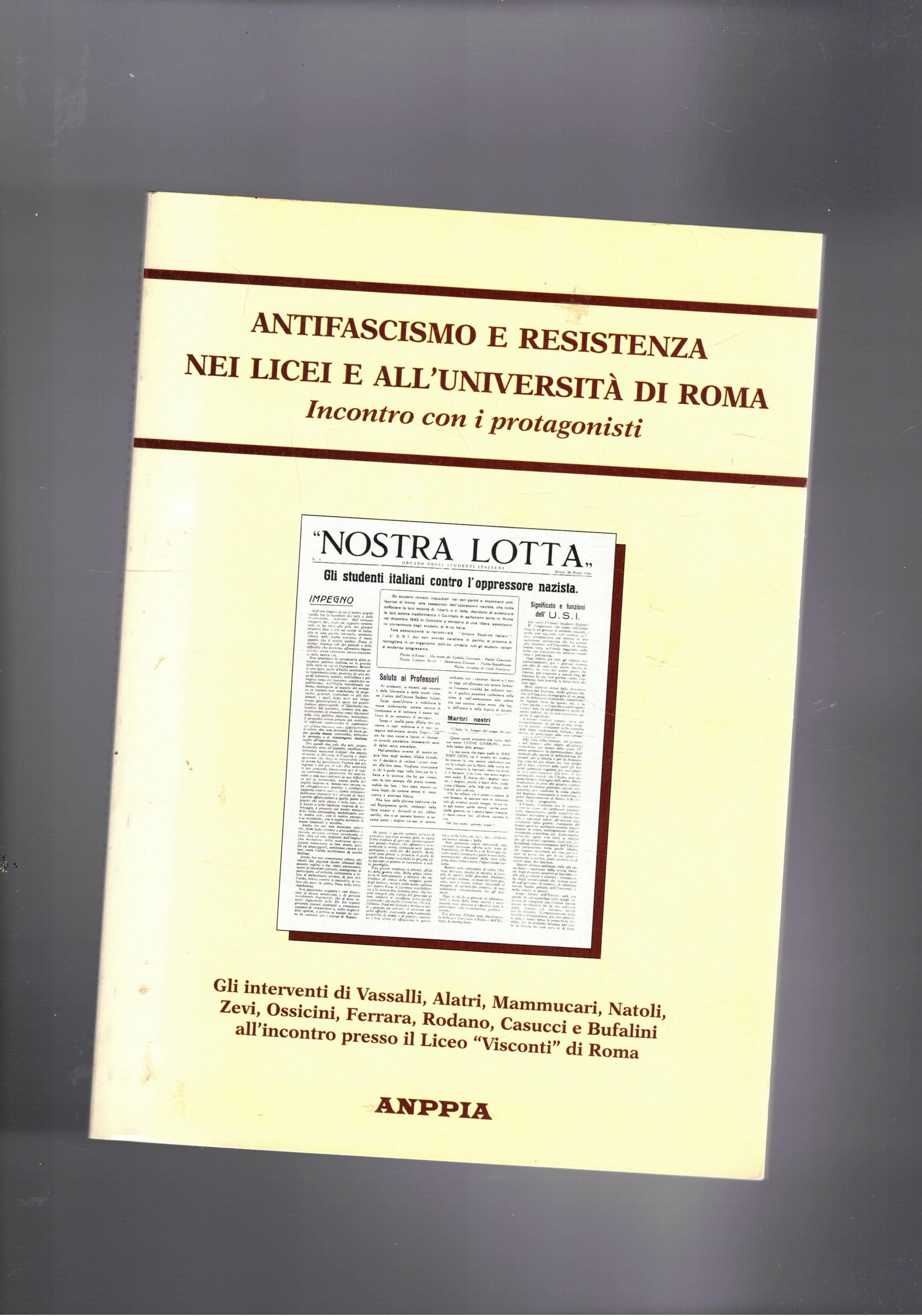 Antifascismo e resistenza nei Licei e all'Università di Roma. Incontro …