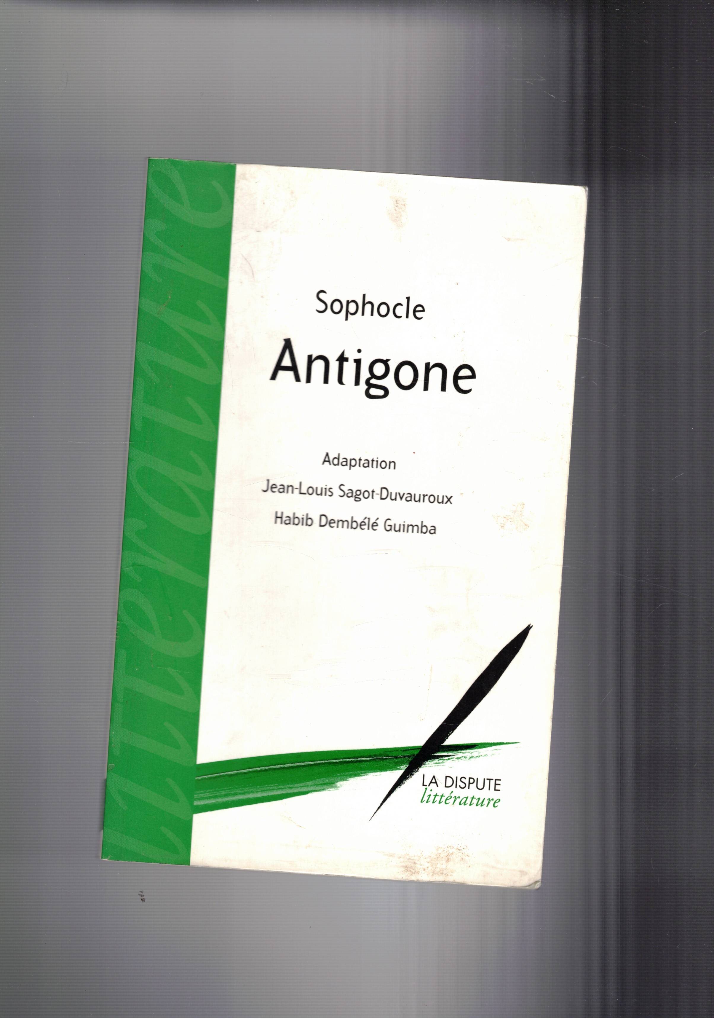 Antigone. Adaptation Jean-Louis Duvauroux Habib Dembélé Guimba.