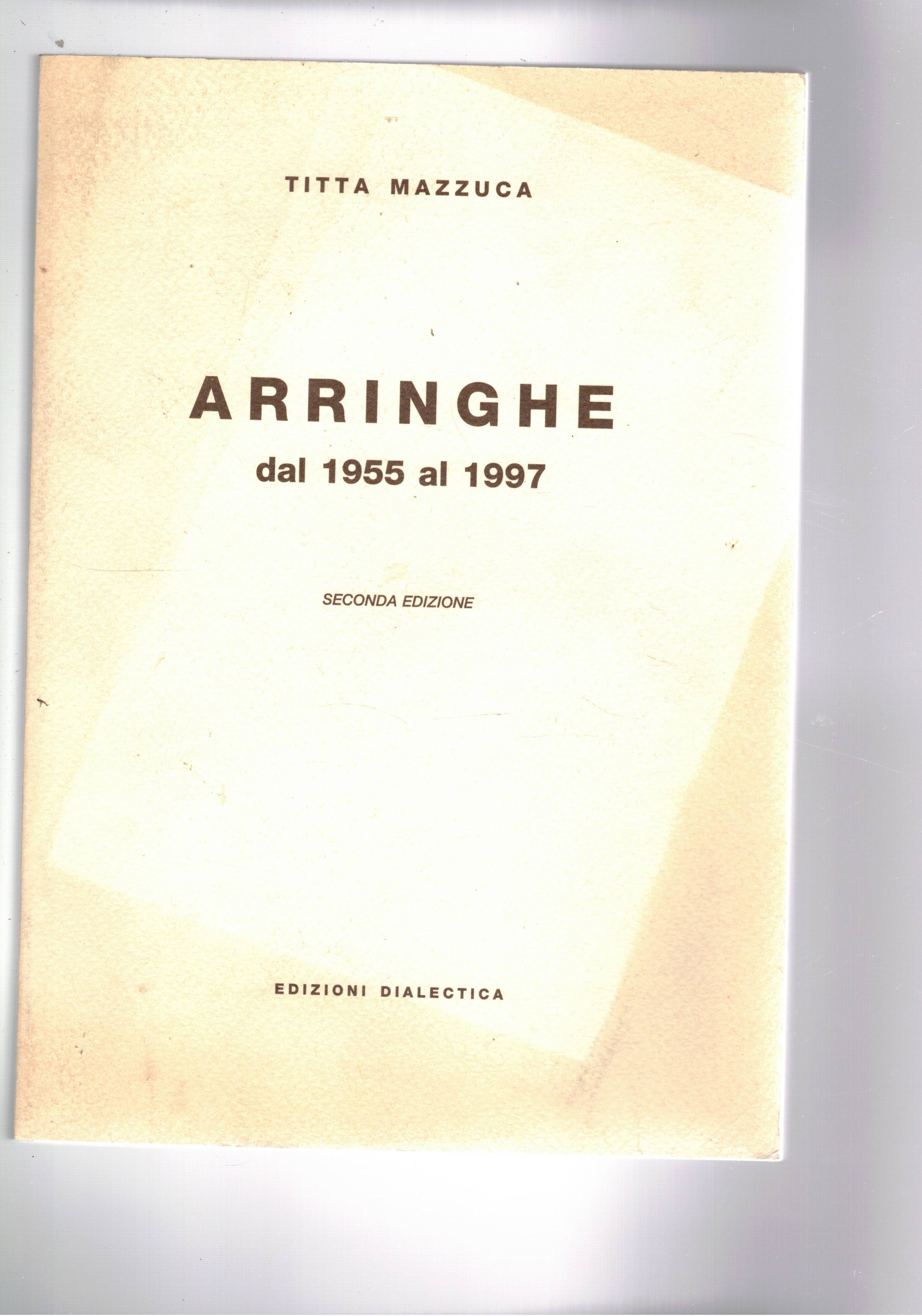 Arringhe dal 1955 al 1997. Seconda edizione.