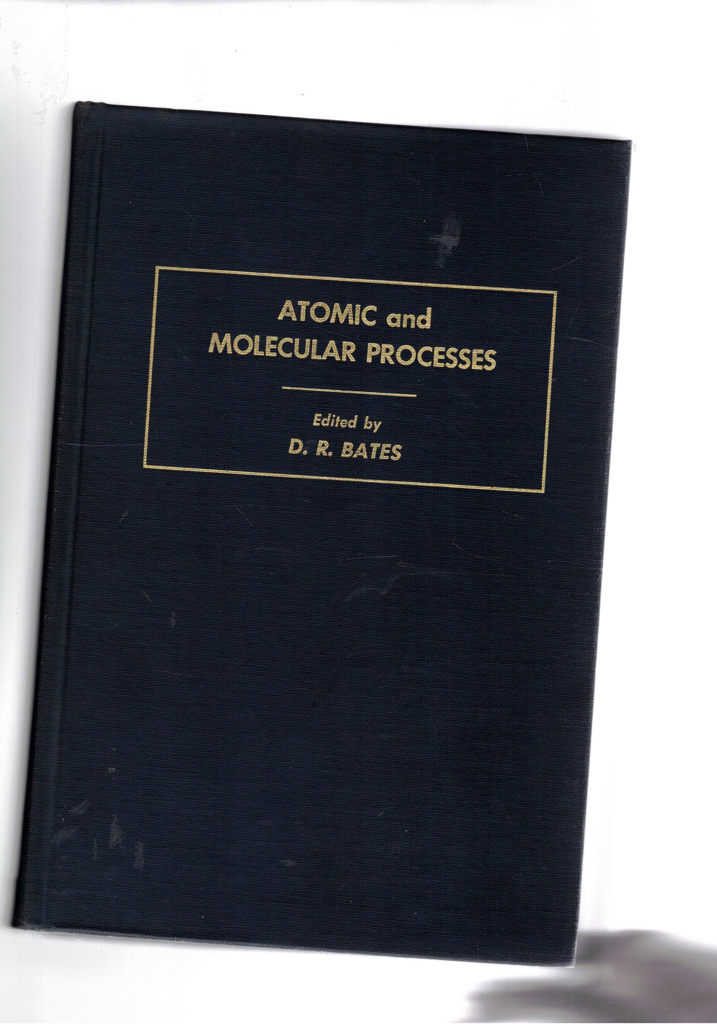 Atomic and molecular processed.