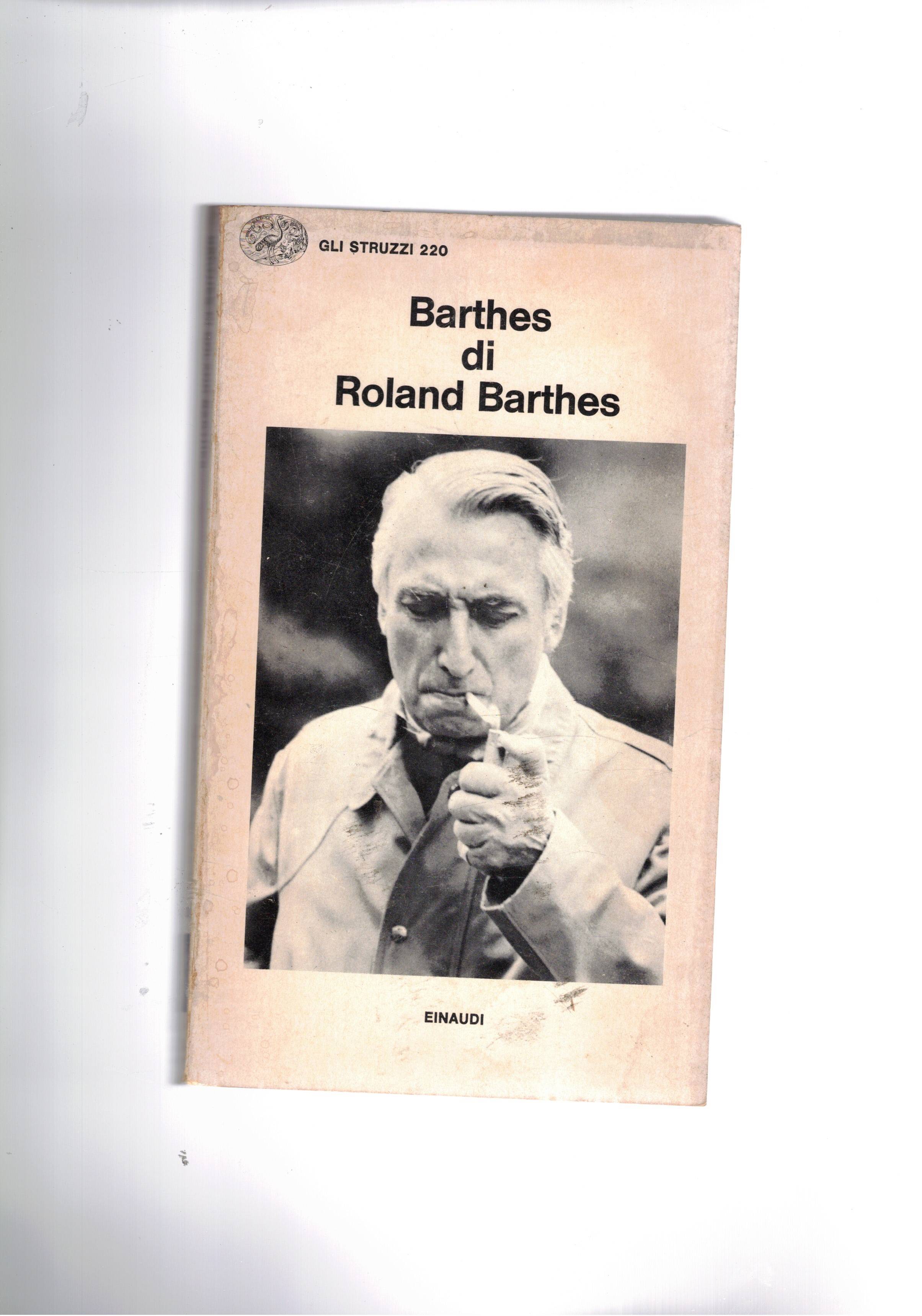 Barthes di Romand Barthes. Traduzione di Gianni Celati. Coll. Gli …