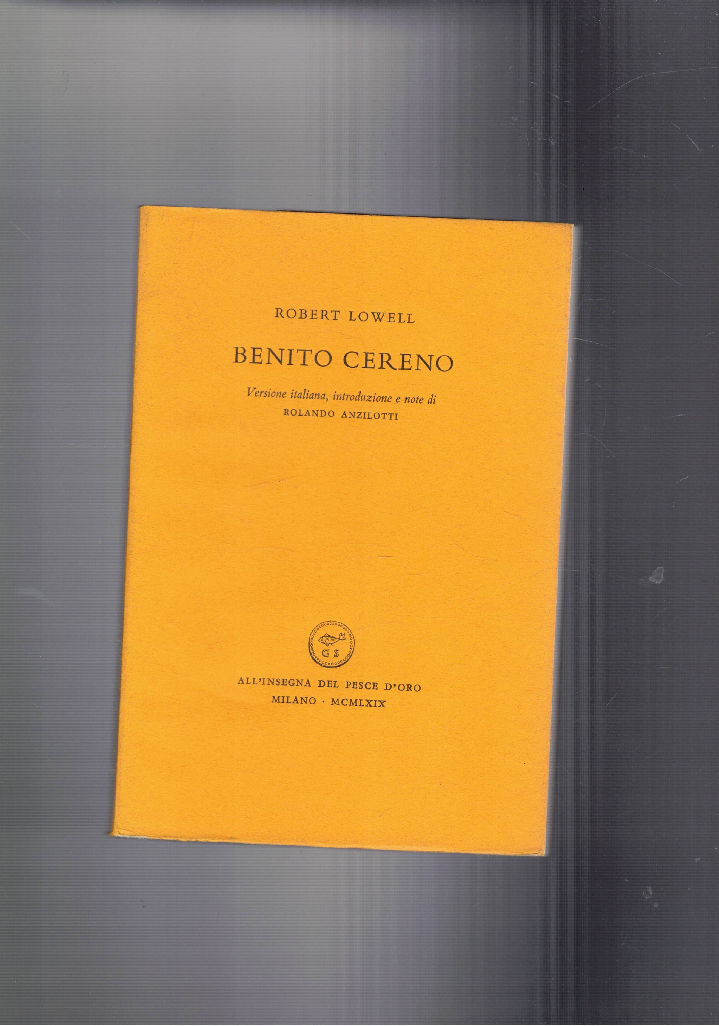 Benito Cereno. Versione italiana, introduzione enote di Rolando Anzilotti.