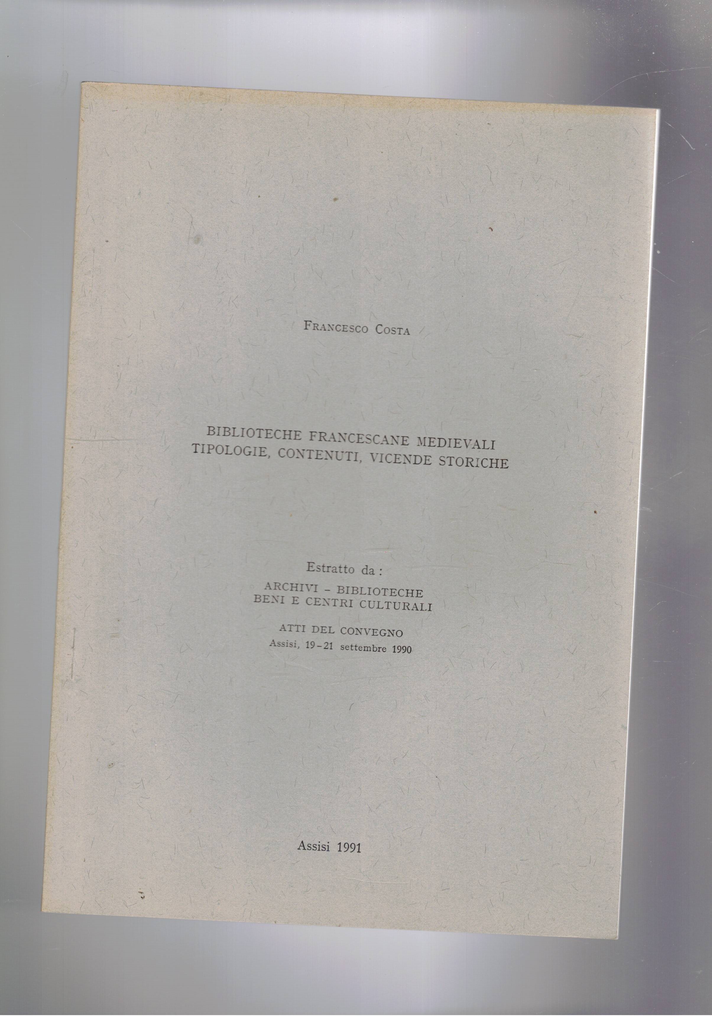 Biblioteche francescane medievali. Tipologie, contenuti, vicende storiche. Estratto.