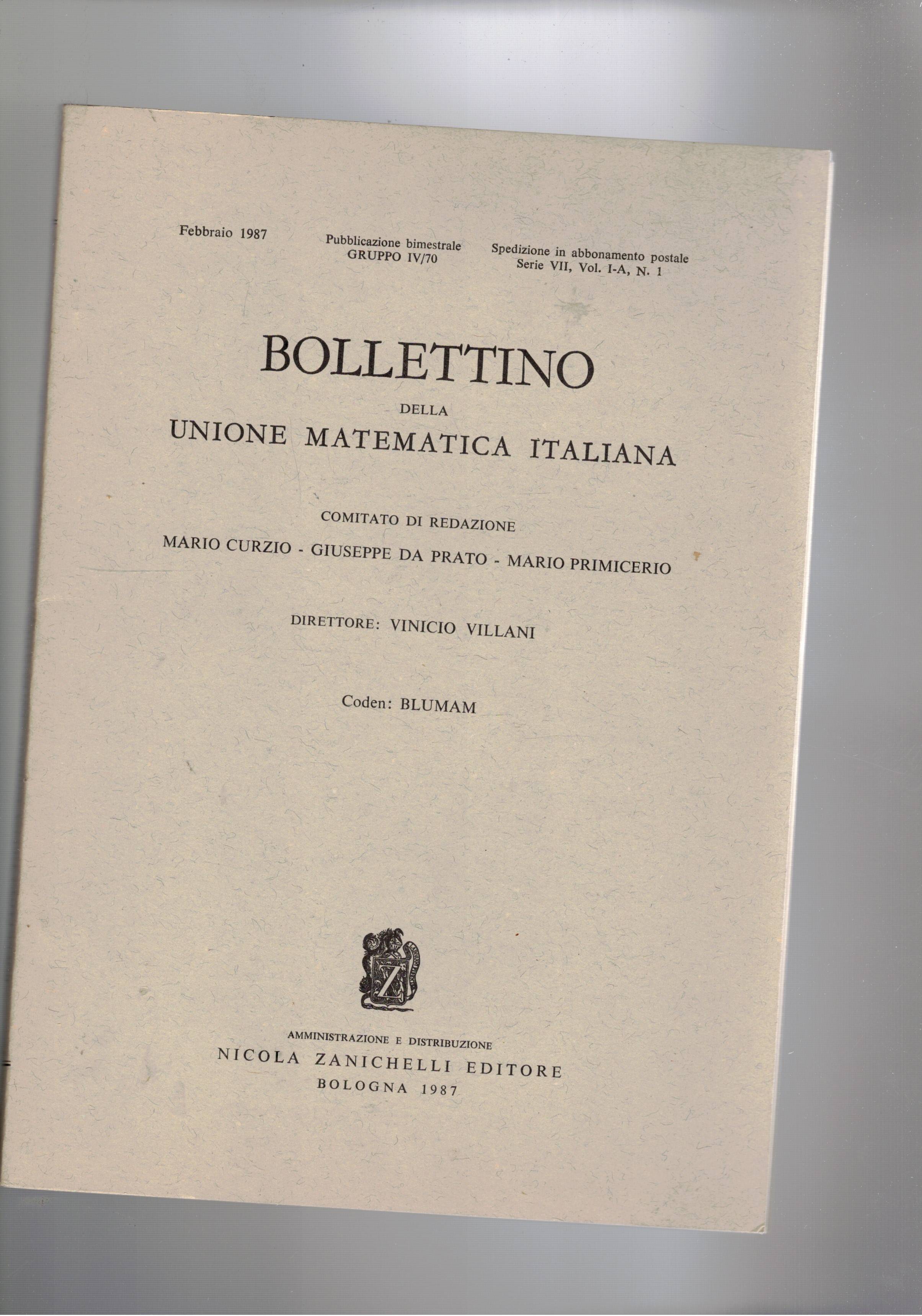 Bollettino della unione matematica italiana, quadrimestrale. annata del 1987. Articoli …