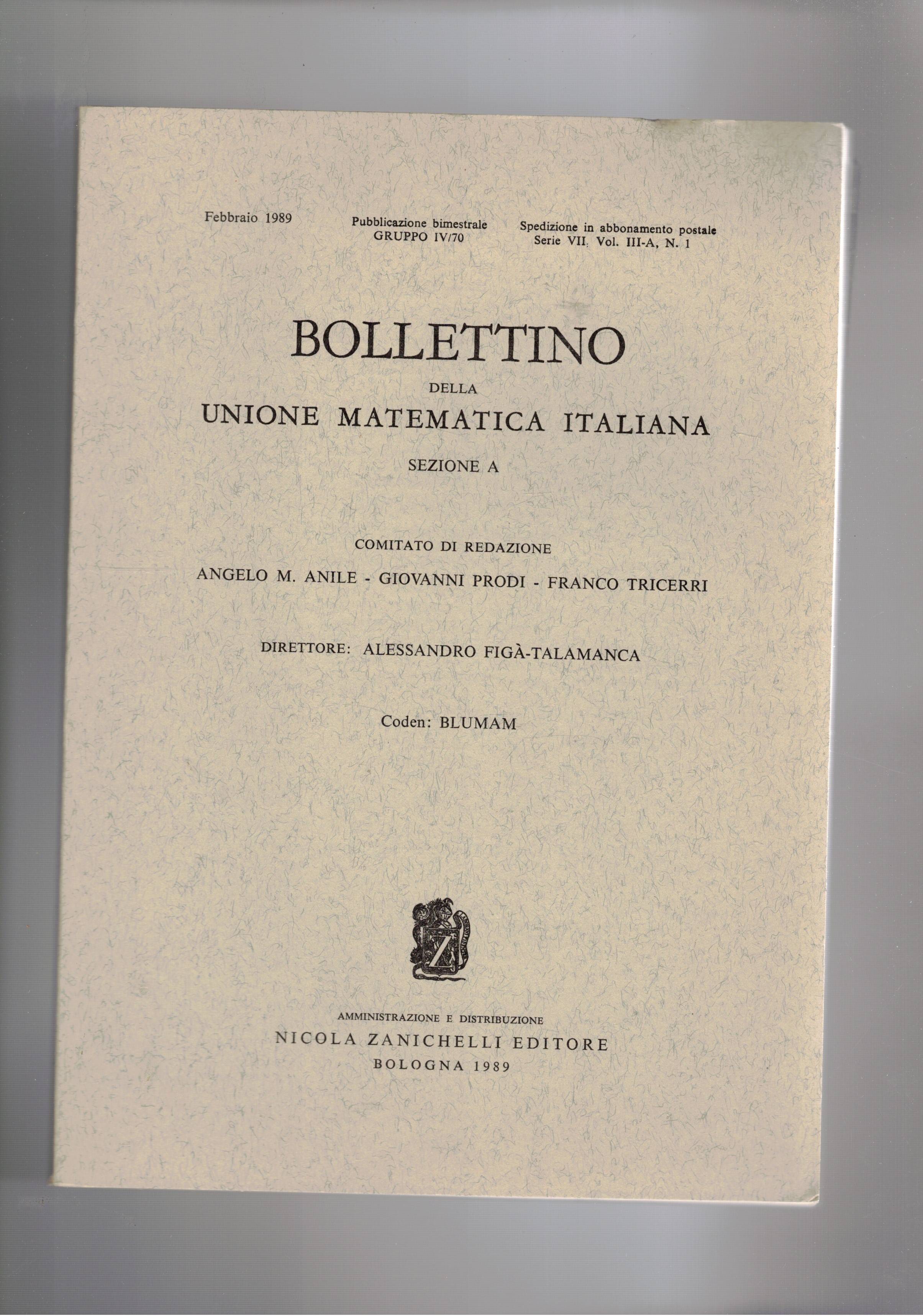 Bollettino della unione matematica italiana, quadrimestrale. annata del 1989. Articoli …