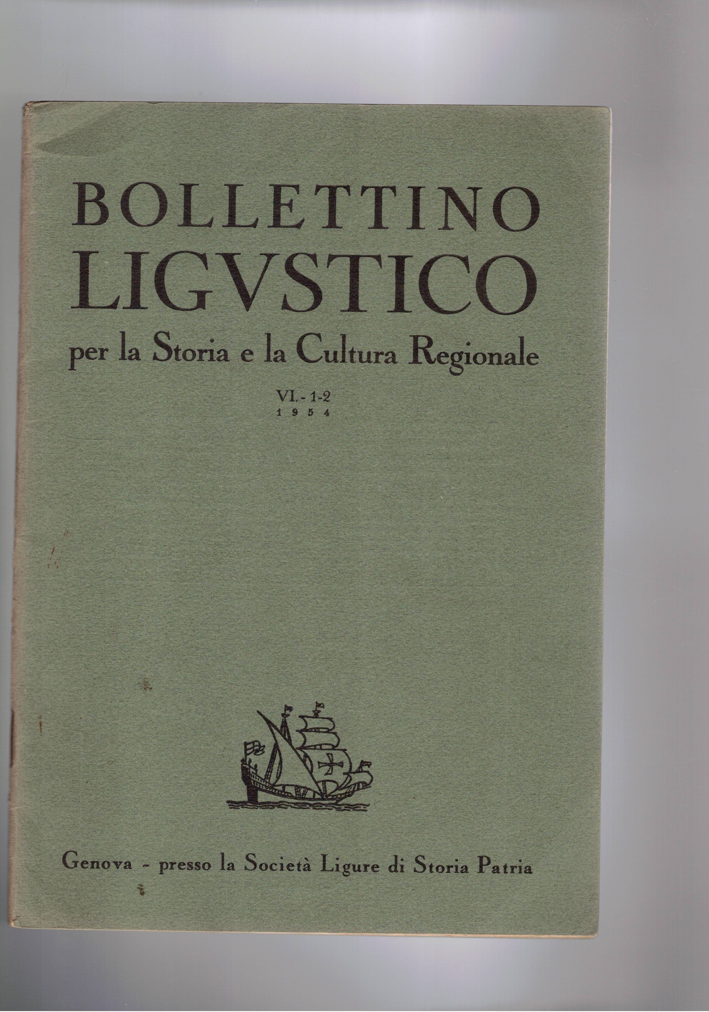 Bollettino Ligustico per la Storia e la Cultura Regionale. Quadrimestrale. …