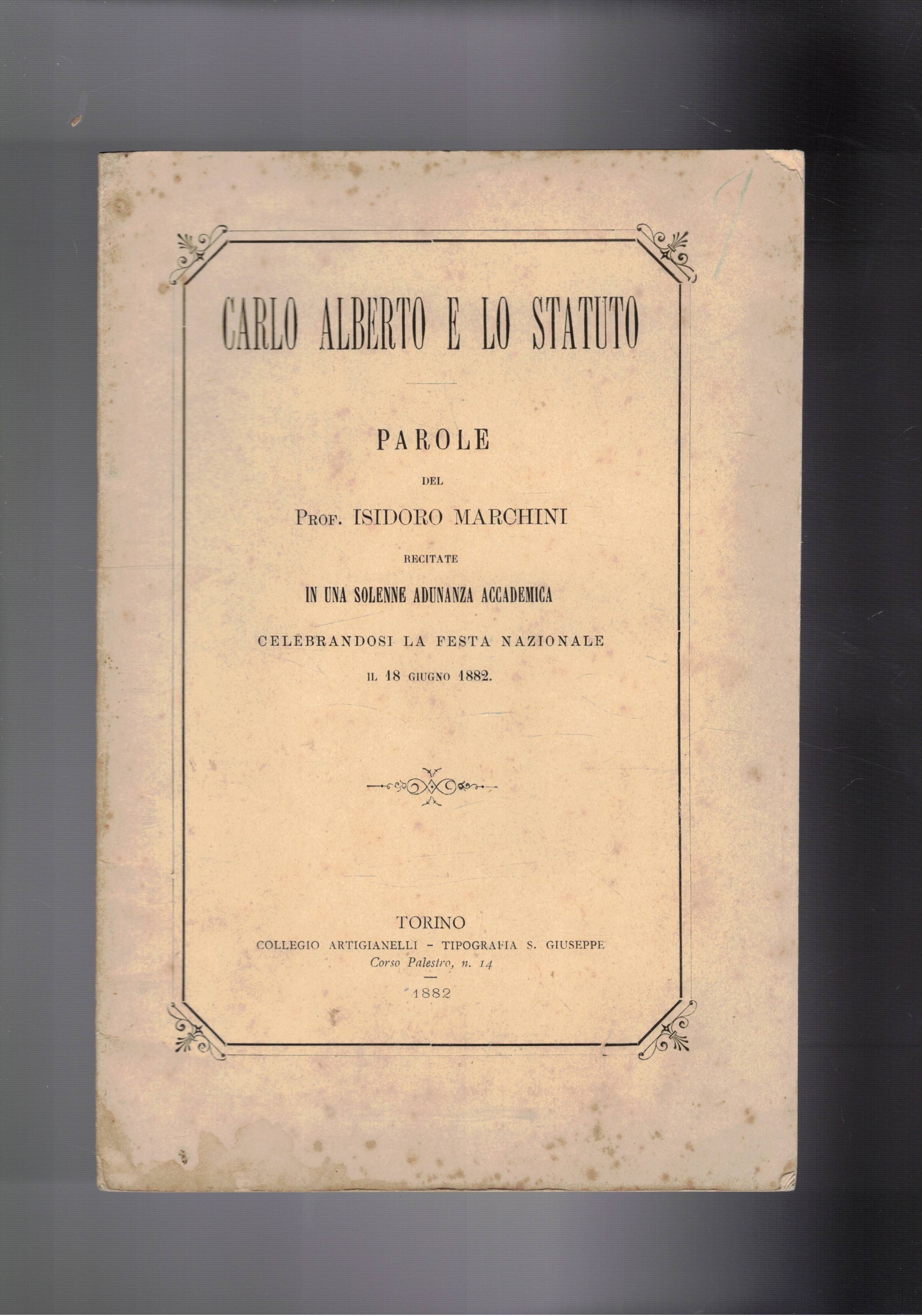 Carlo Alberto e lo statuto. Parole dedicate in una solenne …
