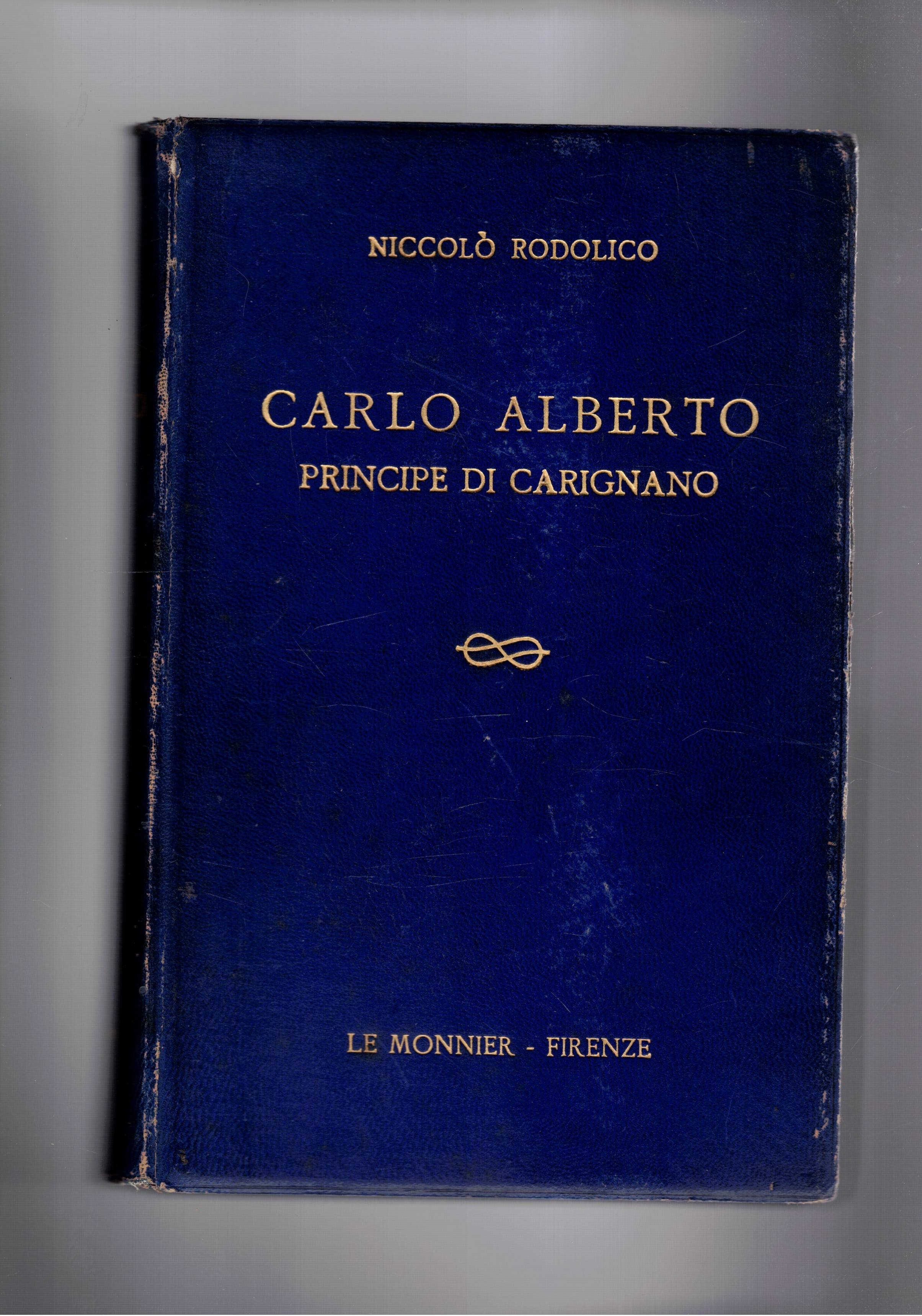 Carlo Alberto prinipe di carignano. Vol. I° della trilogia.