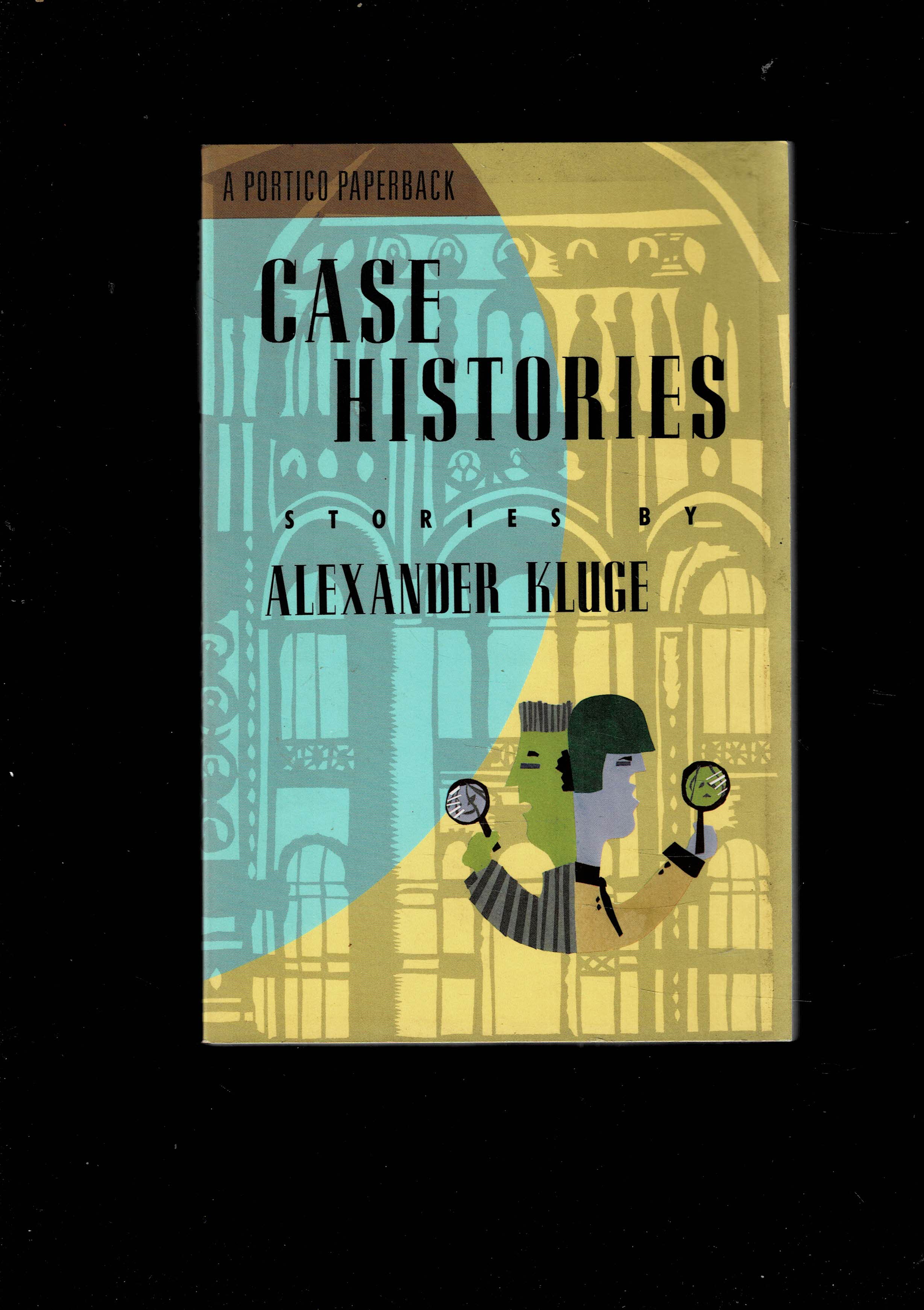 Case Histories. Translated by Leila Vennewitz.