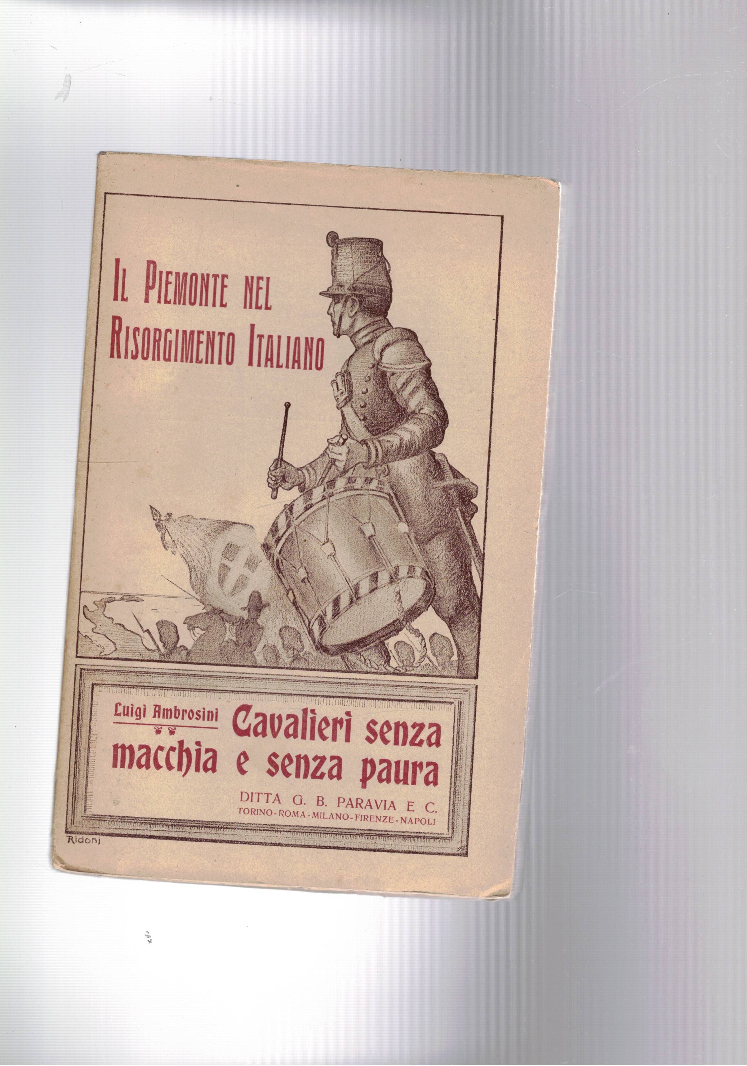 Cavalieri senza macchia e senza paura. Coll. Il Piemonte nel …