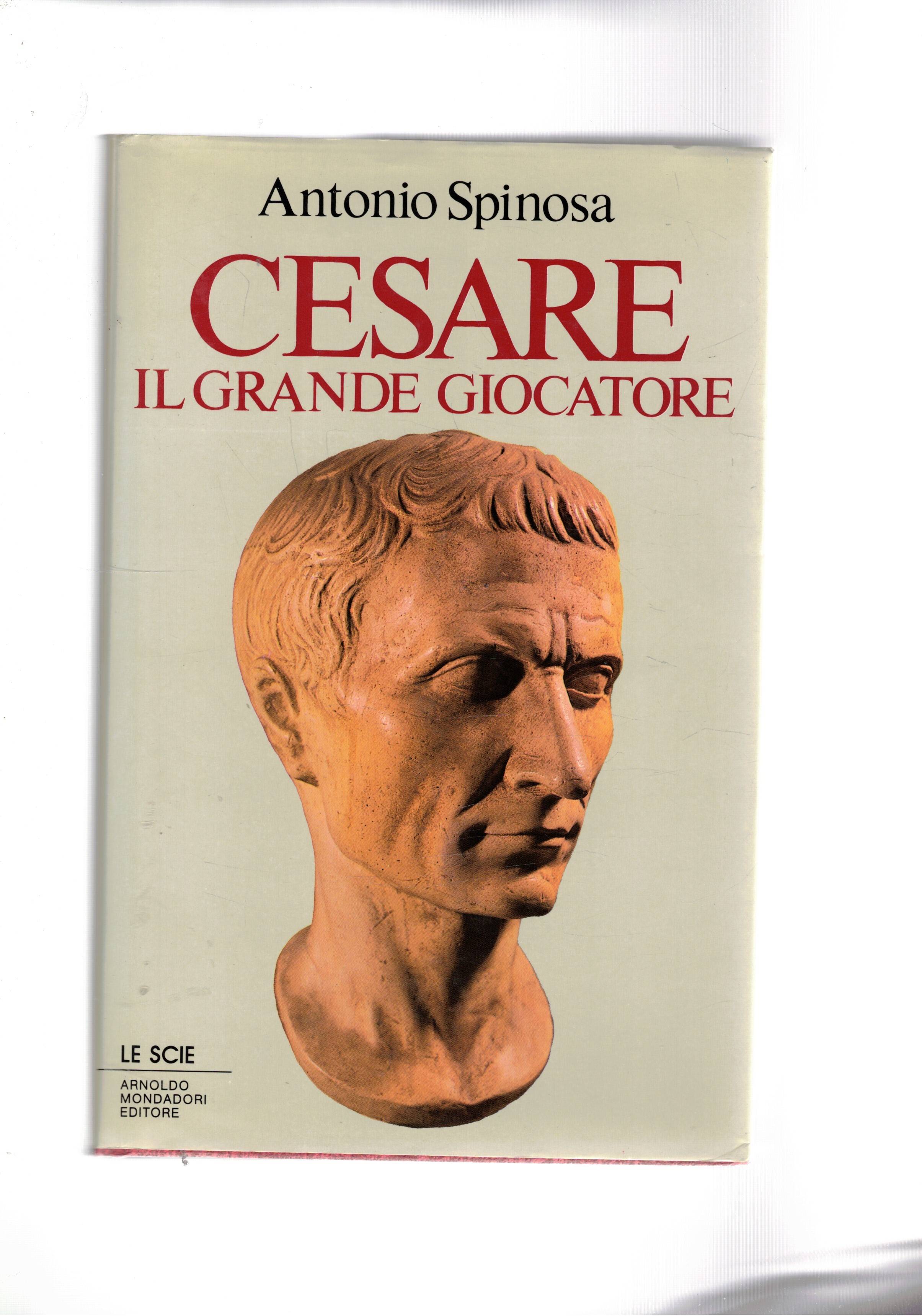 Cesare il grande giocatore. Coll. Le Scie.