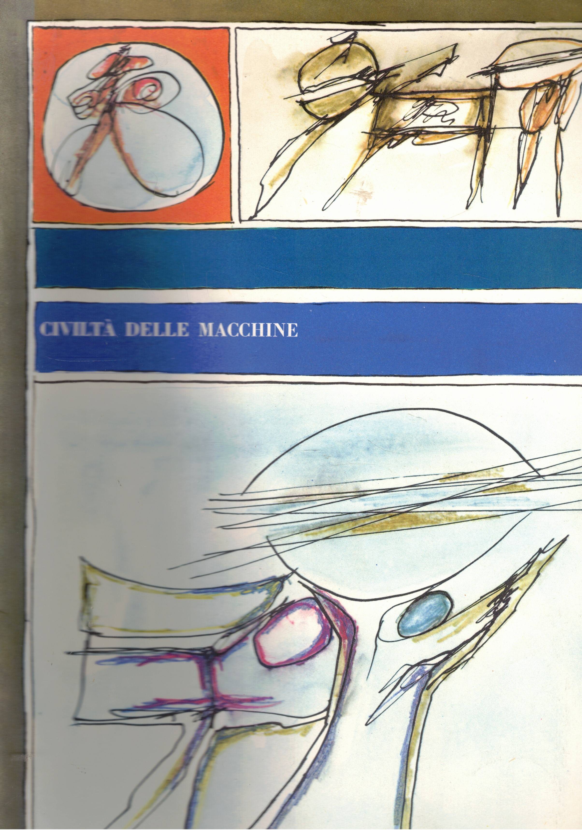 Civiltà delle macchine, bimestrale di cultura contemporanea. Annata del 1967 …