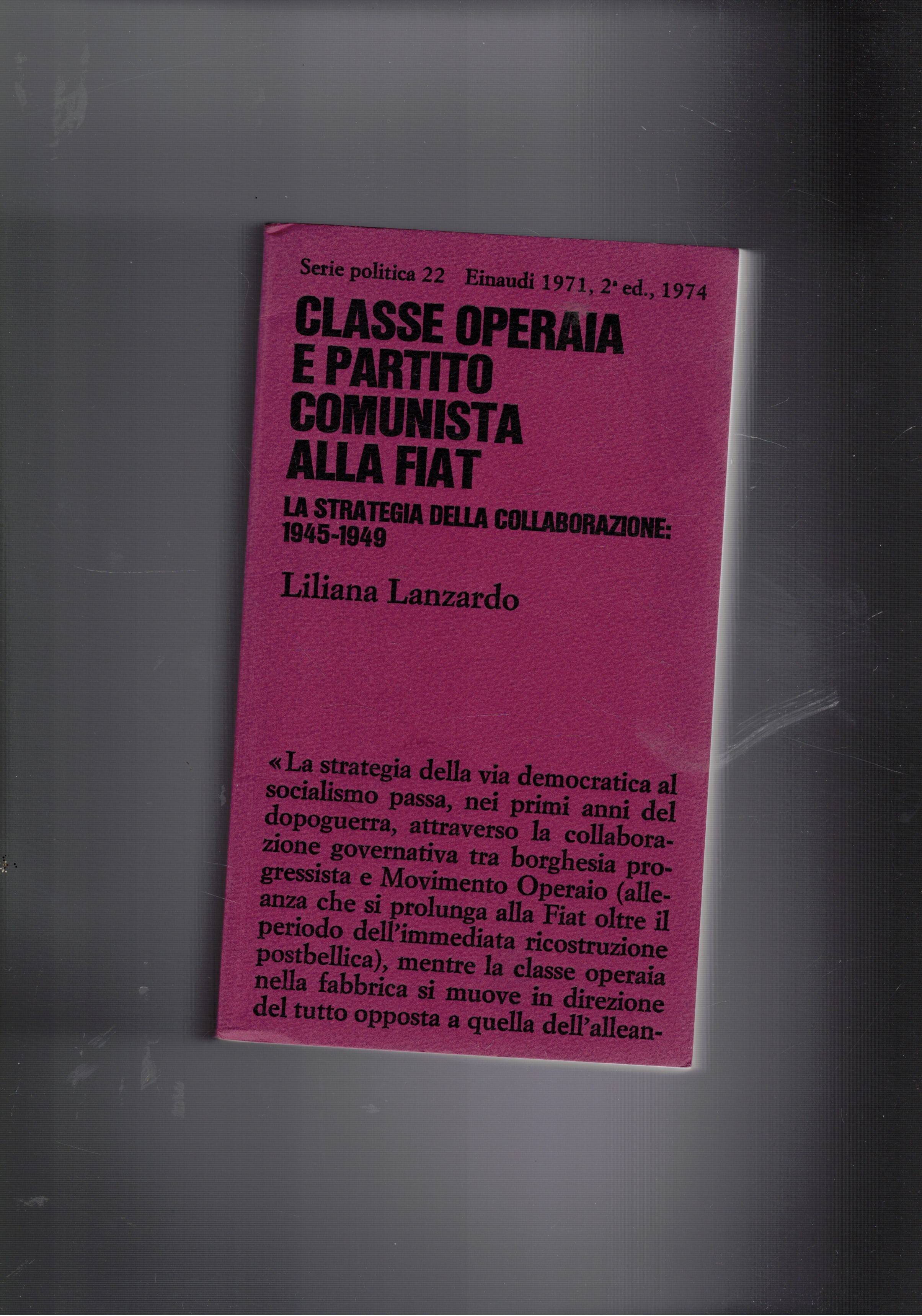 Classe operaia e partito comunista alla Fiat. La strategia della …